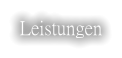 Leistungen